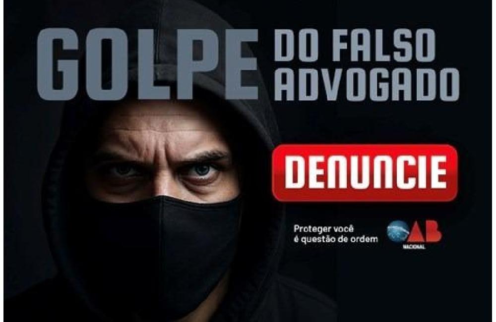 OAB lança campanha nacional e plataforma de verificação contra ‘golpe do falso advogado’